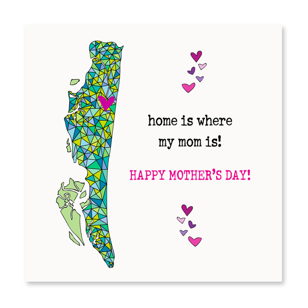 Home Is Where My Mom Is! Greeting Card