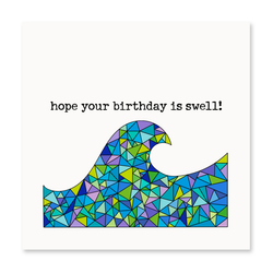 Hope Your Birthday Is Swell!