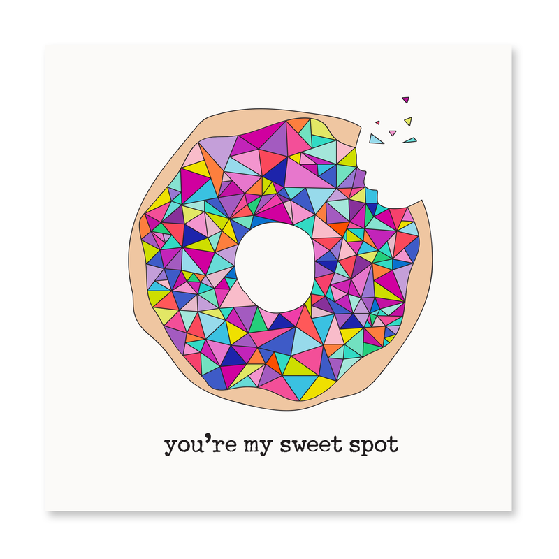 You're My Sweet Spot